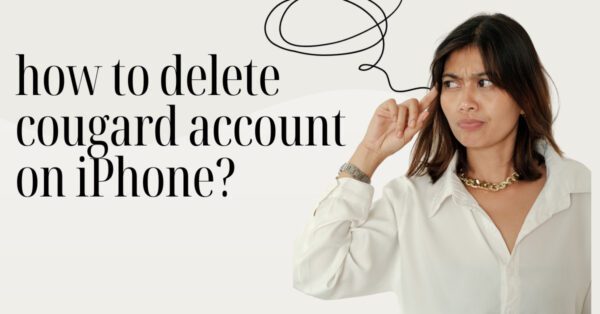image contain how to delete cougard account on iPhone as title